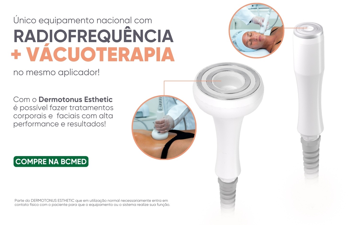 aplicadores do Dermotonus Esthetic