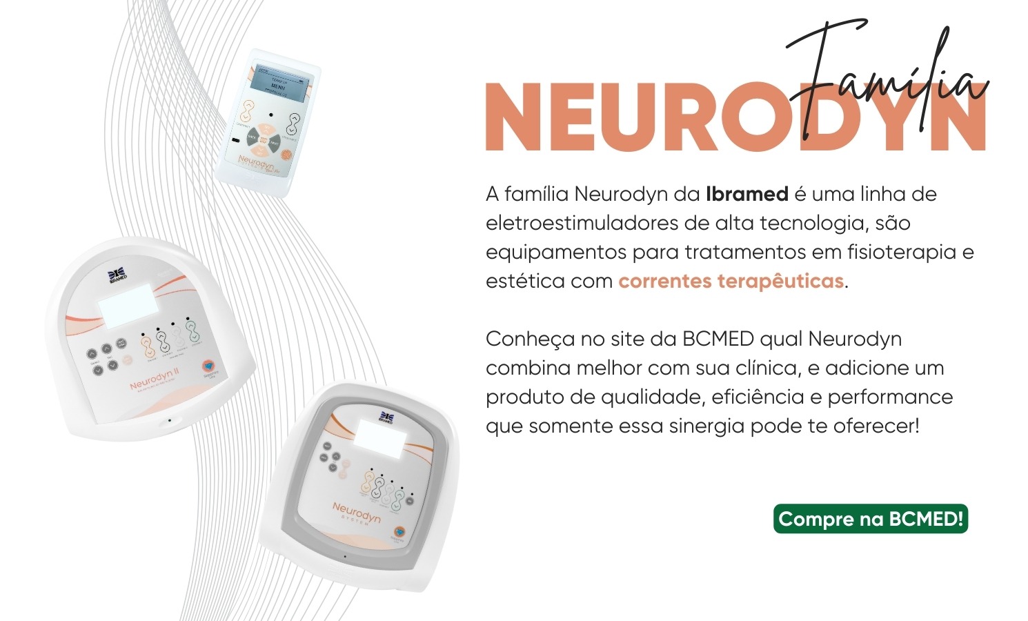familia neurodyn Neurodyn Evolution - Ibramed