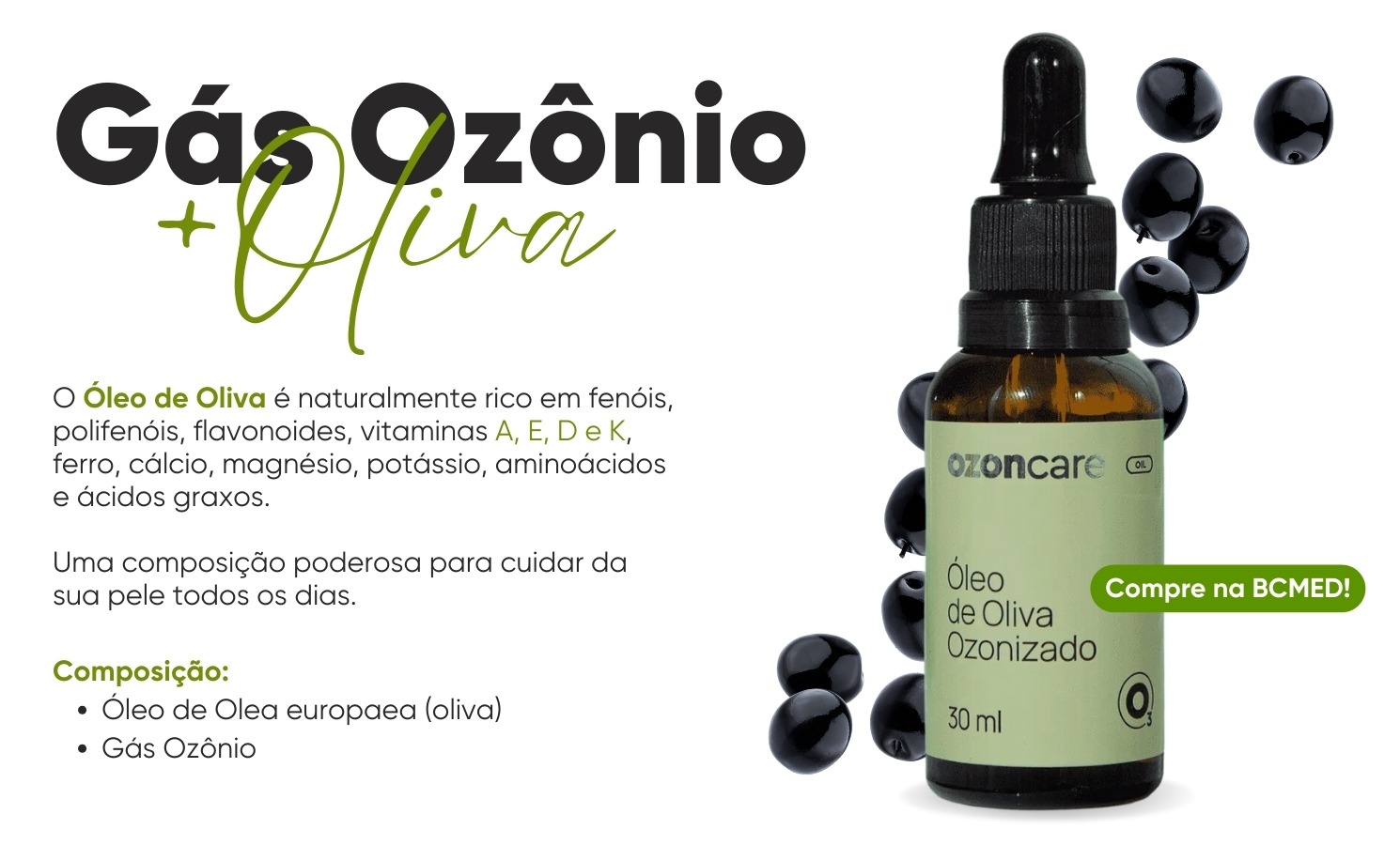 Óleo de Oliva Ozonizado - composição