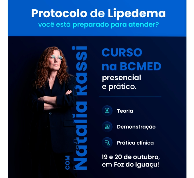 Curso Protocolo de Lipedema por Natalia Rassi - Presencial em Foz do Iguaçu