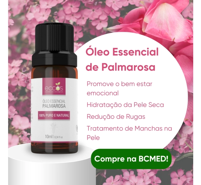Óleo Essencial De Palmarosa 10ml para Flacidez e Rugas - Eccos Cosméticos 