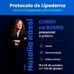 Curso Protocolo de Lipedema por Natalia Rassi - Presencial em Foz do Iguaçu